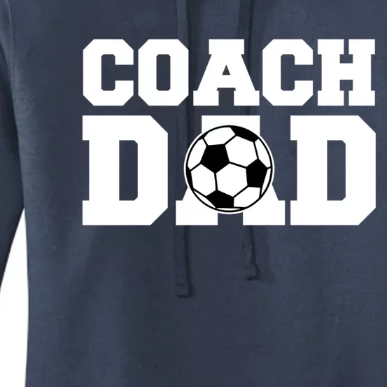 Coach Dad Soccer Dad Soccer Coach Cute Gift Women's Pullover Hoodie