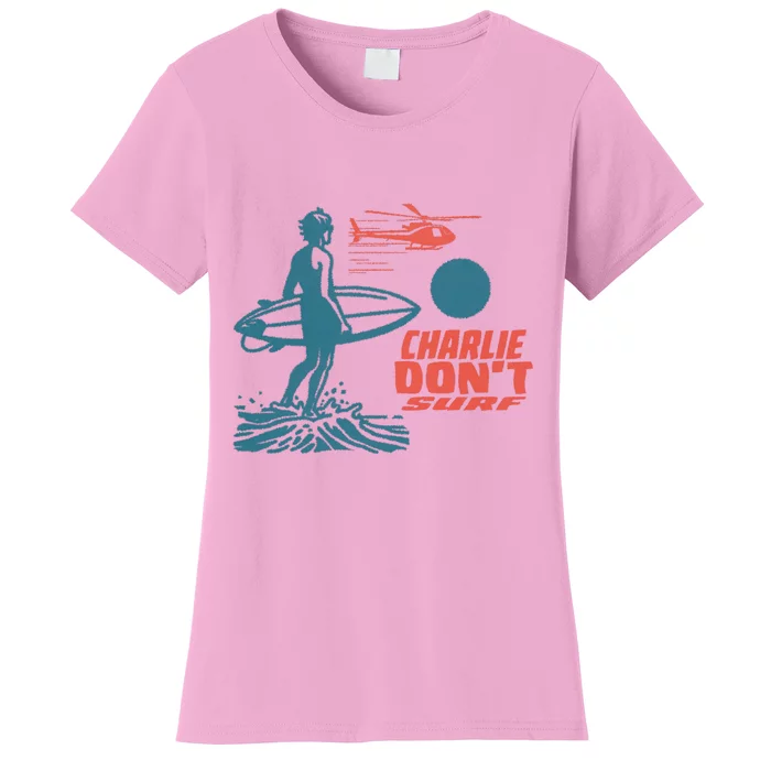 Charlie DonT Surf Women's T-Shirt