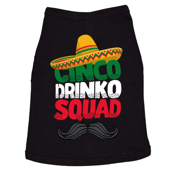 Cinco Drinko Squad Funny Cinco De Mayo Doggie Tank