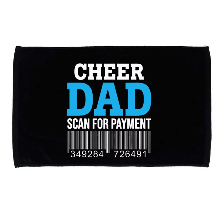 Cheer Dad Scan For Payment Father Ever Microfiber Hand Towel