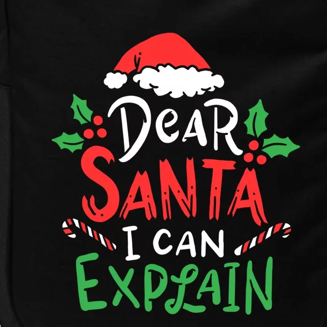 Christmas Dear Santa I Can Explain Funny Santa Claus Joke Gift Impact Tech Backpack