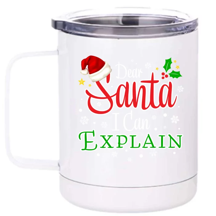 Christmas Dear Santa I Can Explain Funny Santa Claus Joke Gift Front & Back 12oz Stainless Steel Tumbler Cup