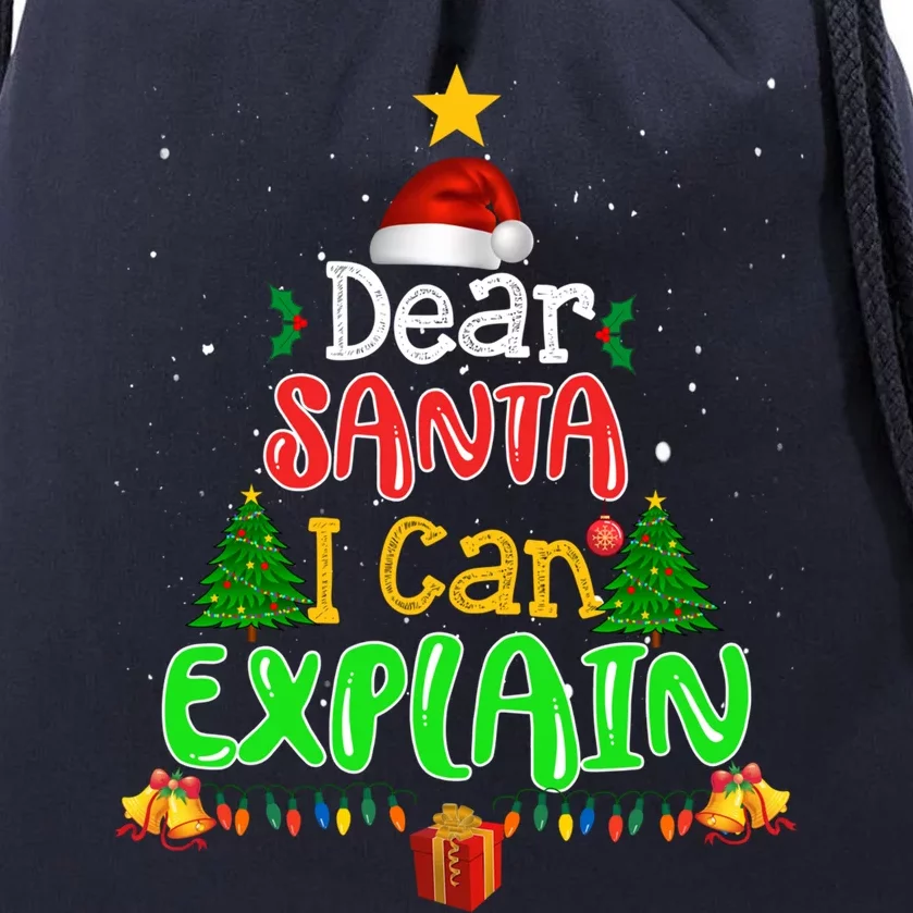 Christmas Dear Santa I Can Explain Funny Santa Claus Joke Gift Drawstring Bag