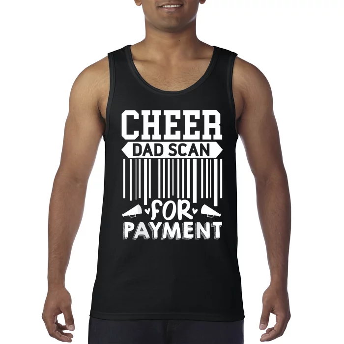 Cheer Dad Scan For Payment Cheerleader Tank Top