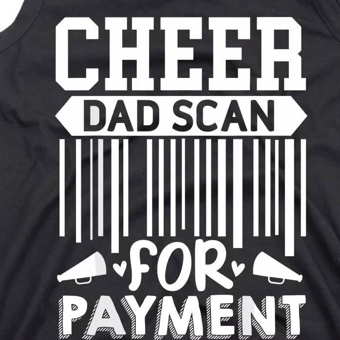 Cheer Dad Scan For Payment Cheerleader Tank Top