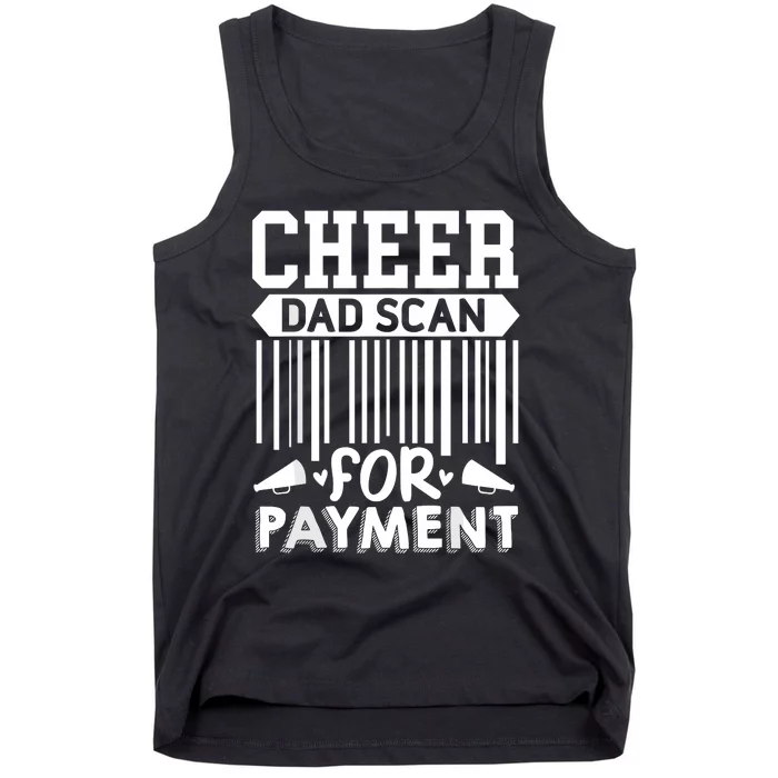 Cheer Dad Scan For Payment Cheerleader Tank Top