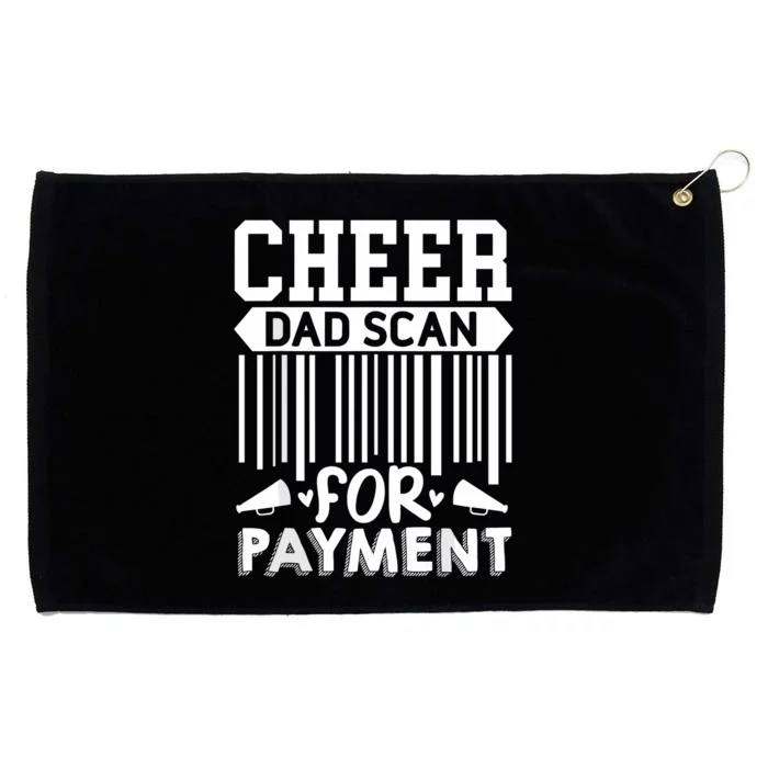 Cheer Dad Scan For Payment Cheerleader Grommeted Golf Towel