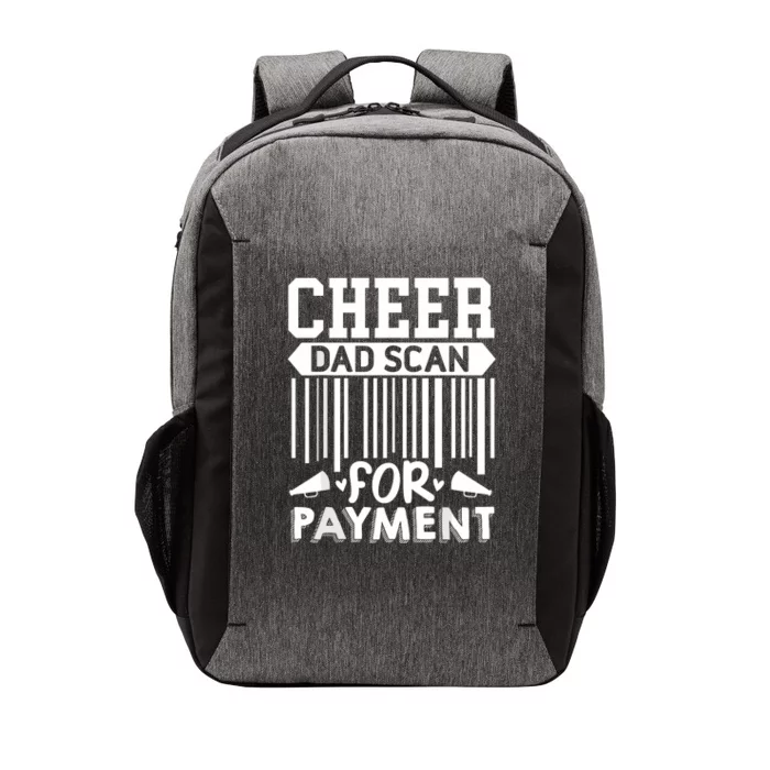 Cheer Dad Scan For Payment Cheerleader Vector Backpack