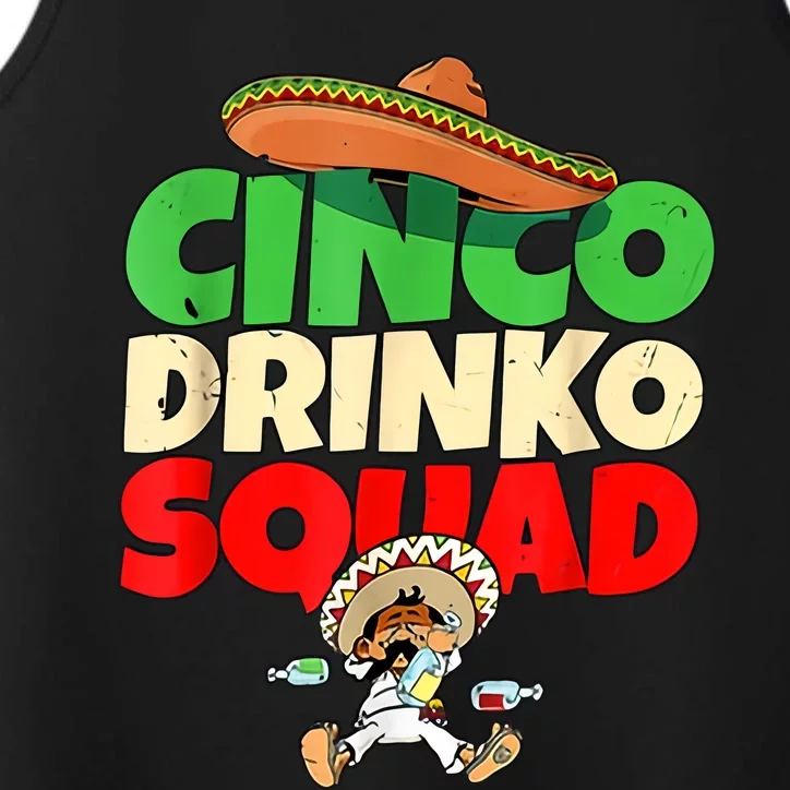 Cinco Drinko Squad Drinking Party Fiesta Funny Cinco De Mayo Performance Tank