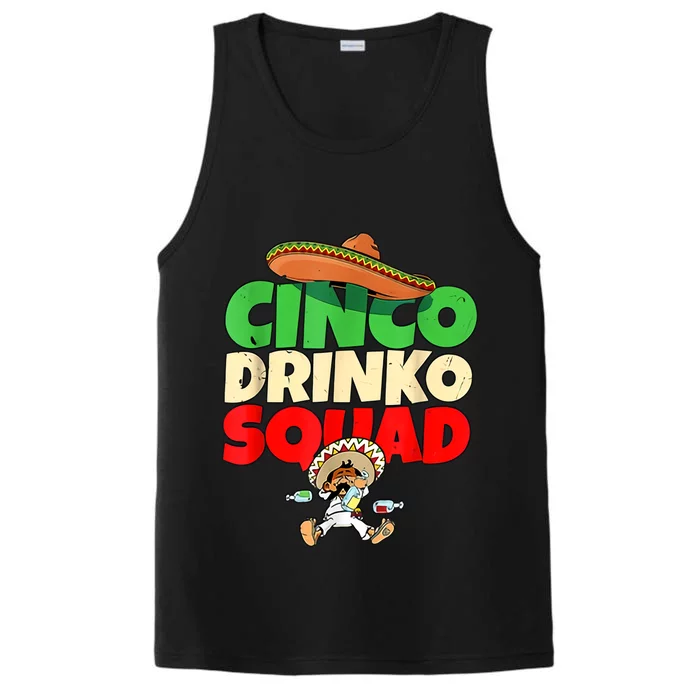 Cinco Drinko Squad Drinking Party Fiesta Funny Cinco De Mayo Performance Tank