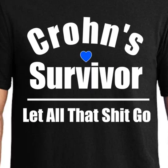 Crohns Disease Survivor Let All That Shit Go Great Gift Pajama Set