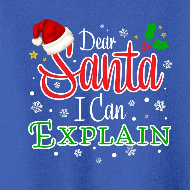 Christmas Dear Santa I Can Explain Funny Santa Claus Joke Funny Gift Toddler T-Shirt