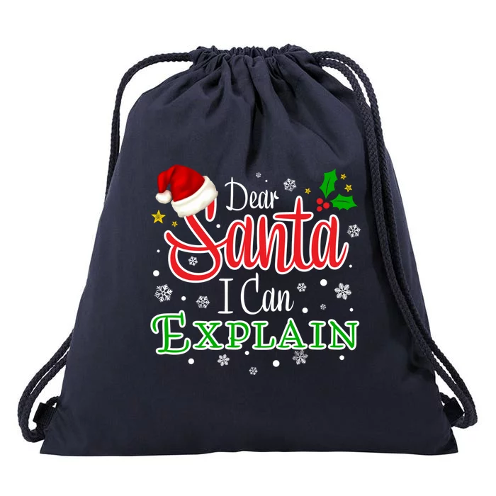 Christmas Dear Santa I Can Explain Funny Santa Claus Joke Funny Gift Drawstring Bag