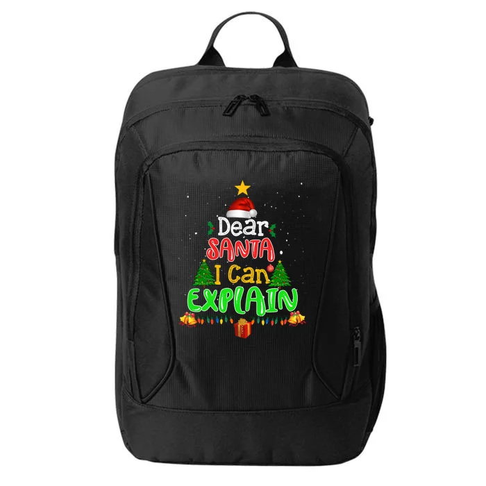 Christmas Dear Santa I Can Explain Funny Santa Claus Joke Gift City Backpack