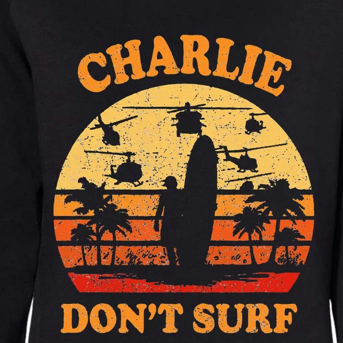 Charlie Dont Surf Military Vietnam War Surf Ops Womens California Wash Sweatshirt