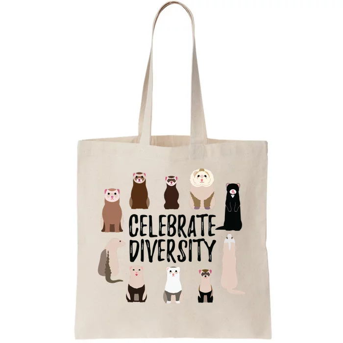 Celebrate Diversity Shirts For Ferret Lovers Cute Ferret Tote Bag