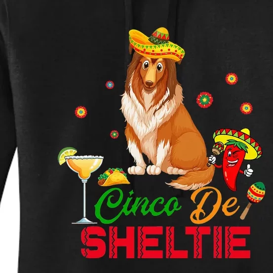 Cinco De Sheltie Cinco De Mayo Mexican Cute Dog Sombrero Women's Pullover Hoodie