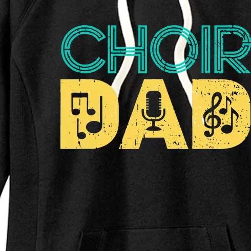 Choir Dad Singer Music Group Choir Directors Teacher Women's Fleece Hoodie