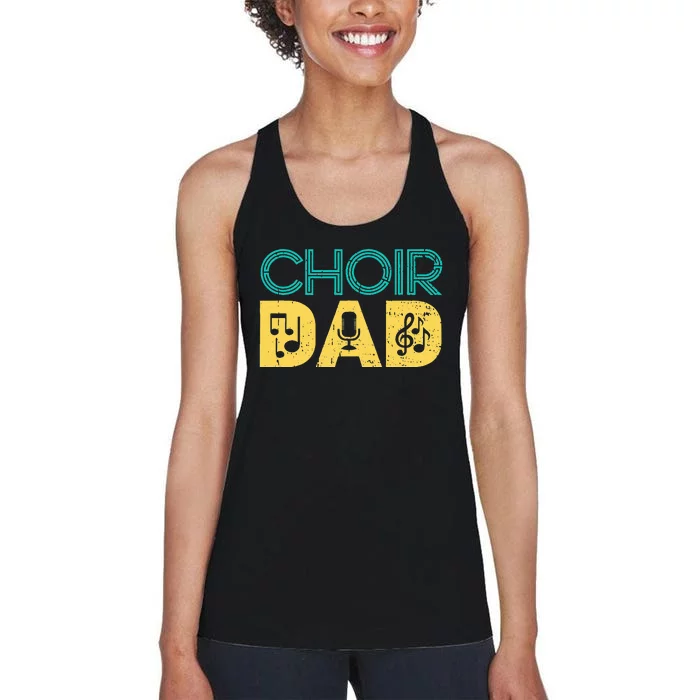 Choir Dad Singer Music Group Choir Directors Teacher Women's Racerback Tank