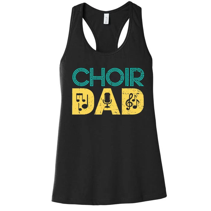 Choir Dad Singer Music Group Choir Directors Teacher Women's Racerback Tank