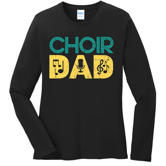 Choir Dad Singer Music Group Choir Directors Teacher Ladies Long Sleeve Shirt