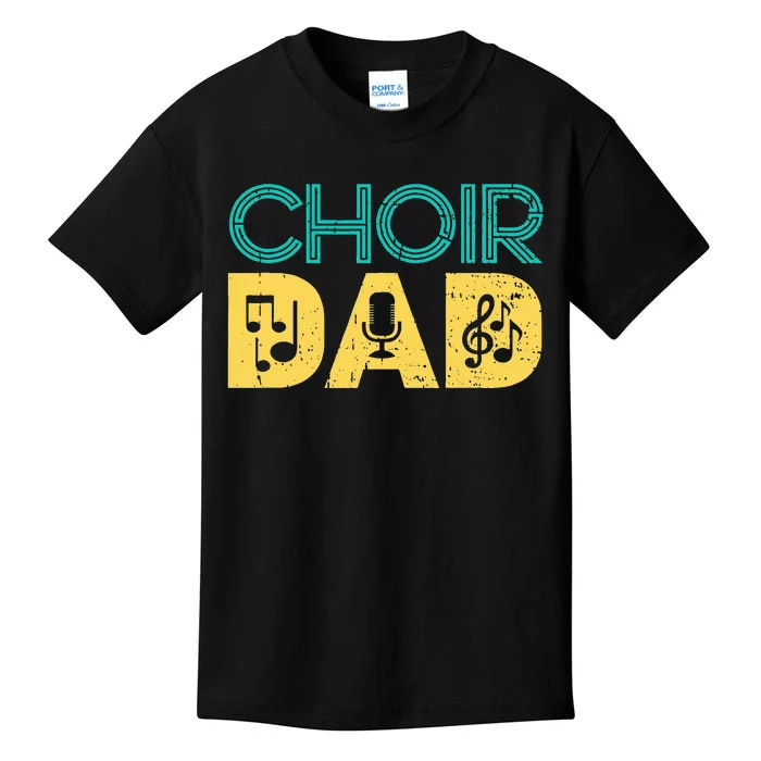 Choir Dad Singer Music Group Choir Directors Teacher Kids T-Shirt