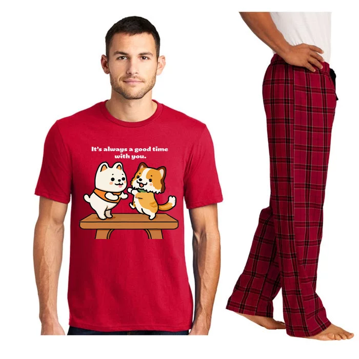 Cute Dog Tee Always A Good Time With You Pajama Set