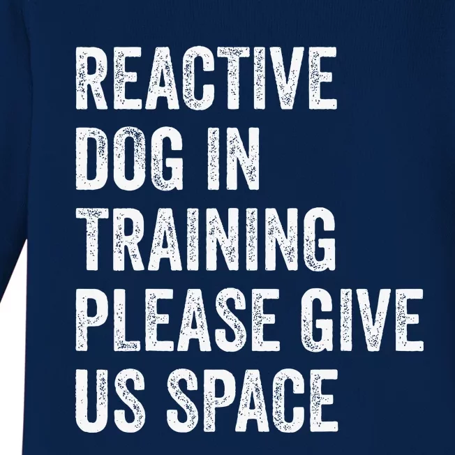 Certified Dog Trainers Reactive Dog In Training Dog Handlers Baby Long Sleeve Bodysuit