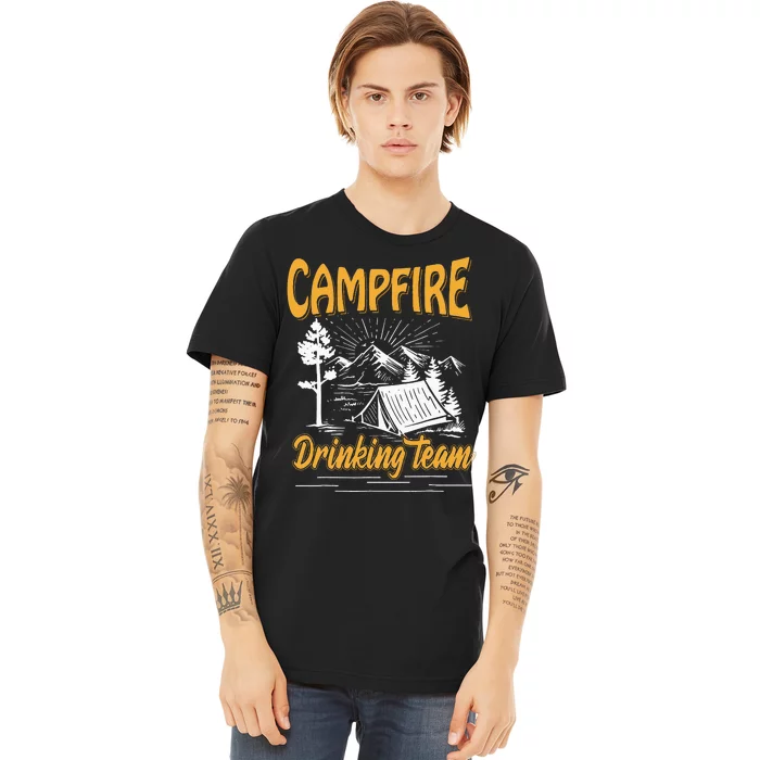 Campfire Drinking Team Camping Lover Scout Camper Premium T-Shirt