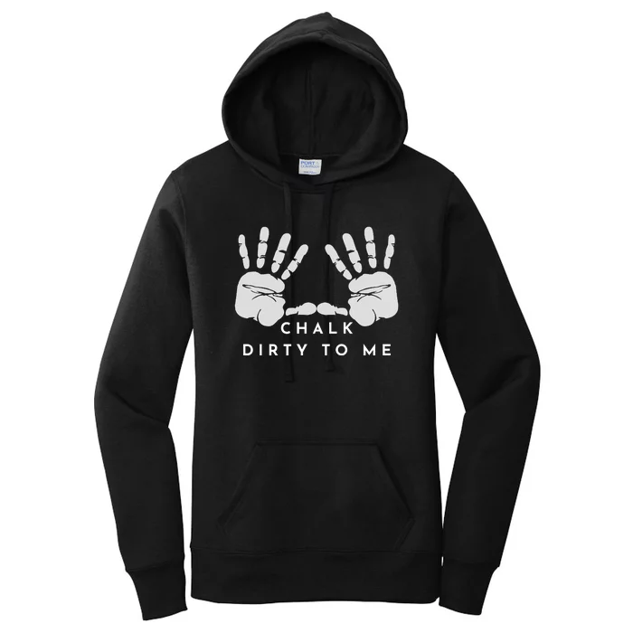 CHALK DIRTY TO ME Women's Pullover Hoodie