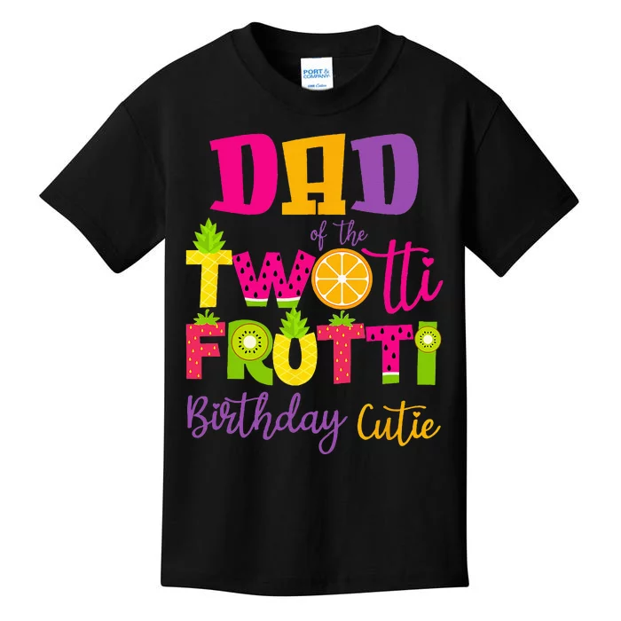 Cute Dad Twotii Frutti Birthday Family 2nd Birthday Girl Kids T-Shirt