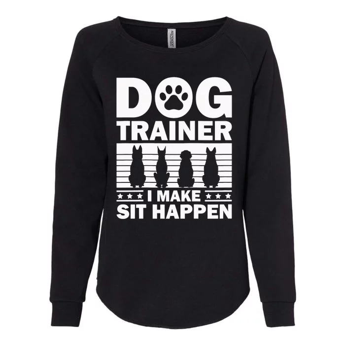 Cool Dog Trainer Dog Training Agility Class Cool Gift Womens California Wash Sweatshirt