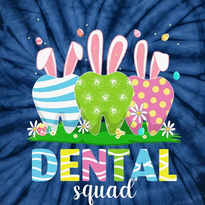 Cute Dentist Tooth Bunny Easter Eggs Dental Squad Easter Tie-Dye T-Shirt