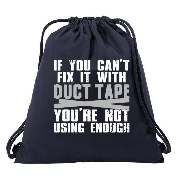 Cute Duct Tape Art For Men Women Engineer Humorous Saying Drawstring Bag