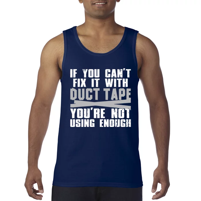 Cute Duct Tape Art For Men Women Engineer Humorous Saying Tank Top