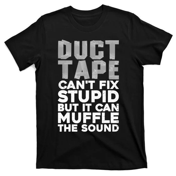 Cool Duct Tape Art For  Wo Handyman Duct Tape Lover T-Shirt