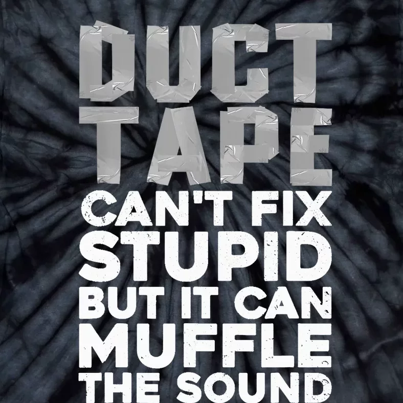 Cool Duct Tape Art For  Wo Handyman Duct Tape Lover Tie-Dye T-Shirt