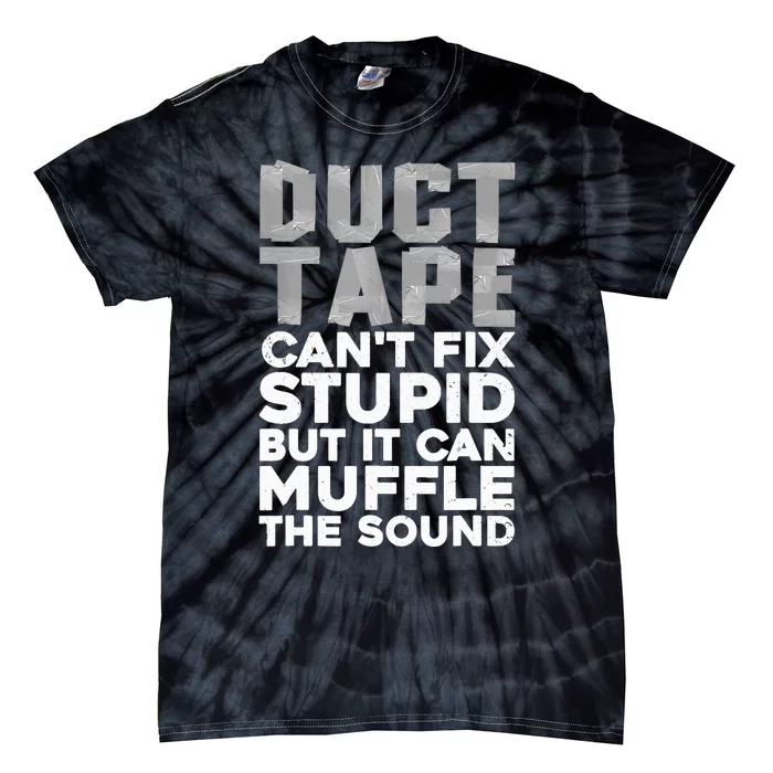 Cool Duct Tape Art For  Wo Handyman Duct Tape Lover Tie-Dye T-Shirt