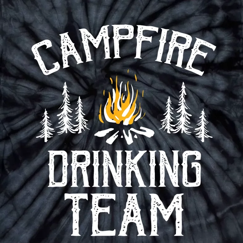 Campfire Drinking Team Camping Lovers Camper Tie-Dye T-Shirt