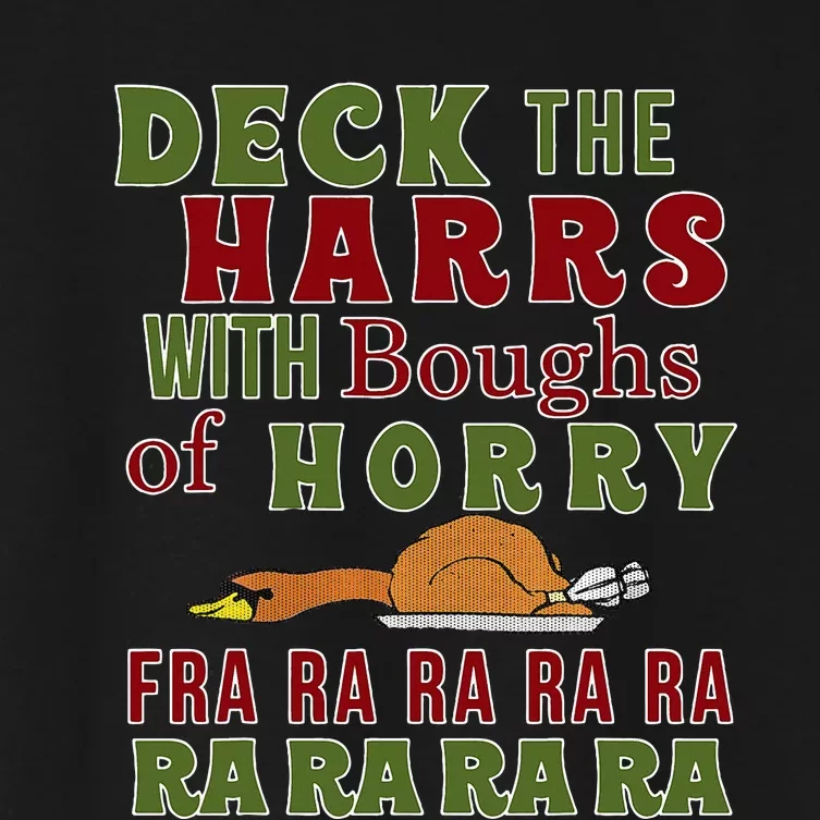 Christmas Deck The harrs Fra Ra Ra Funny Turkey Women's Crop Top Tee