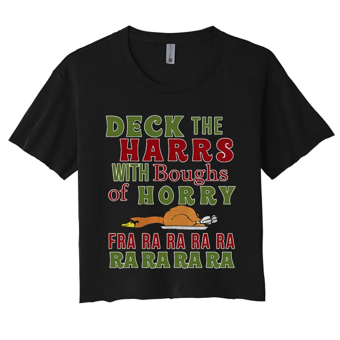 Christmas Deck The harrs Fra Ra Ra Funny Turkey Women's Crop Top Tee