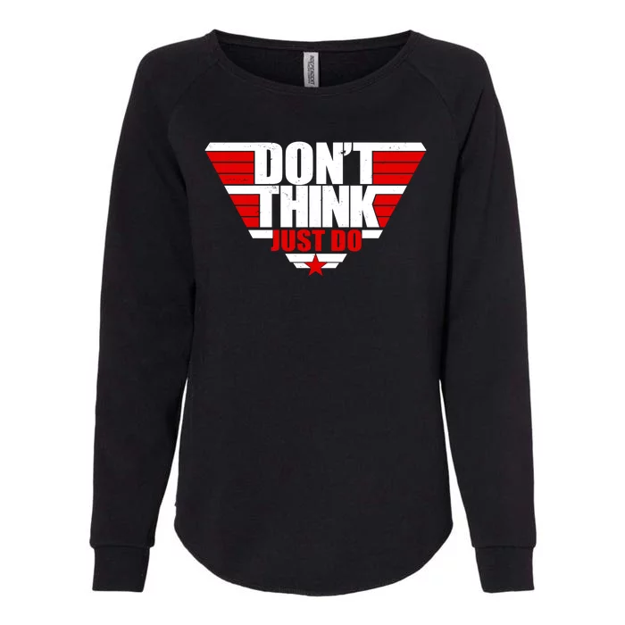 Cool Don't Think Just Do Logo Womens California Wash Sweatshirt