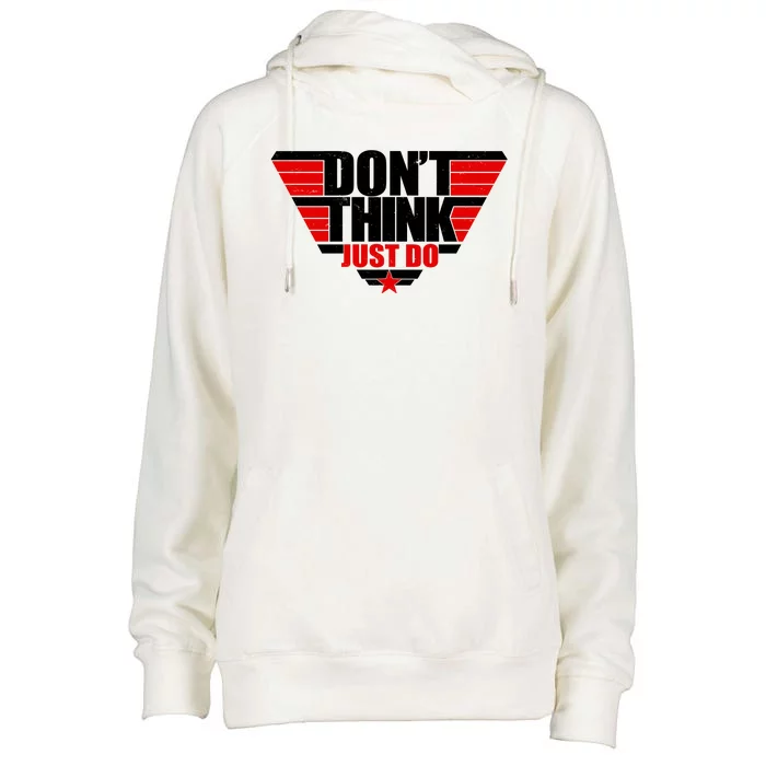 Cool Don't Think Just Do Logo Womens Funnel Neck Pullover Hood