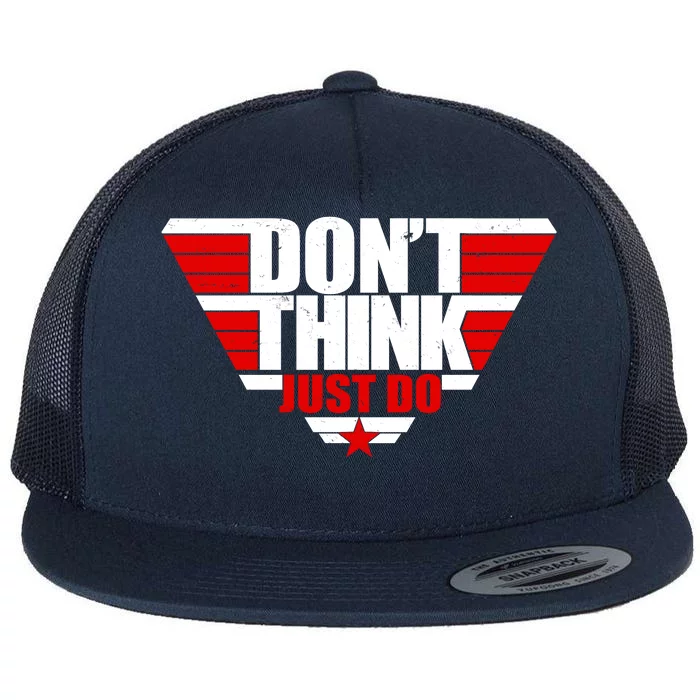 Cool Don't Think Just Do Logo Flat Bill Trucker Hat