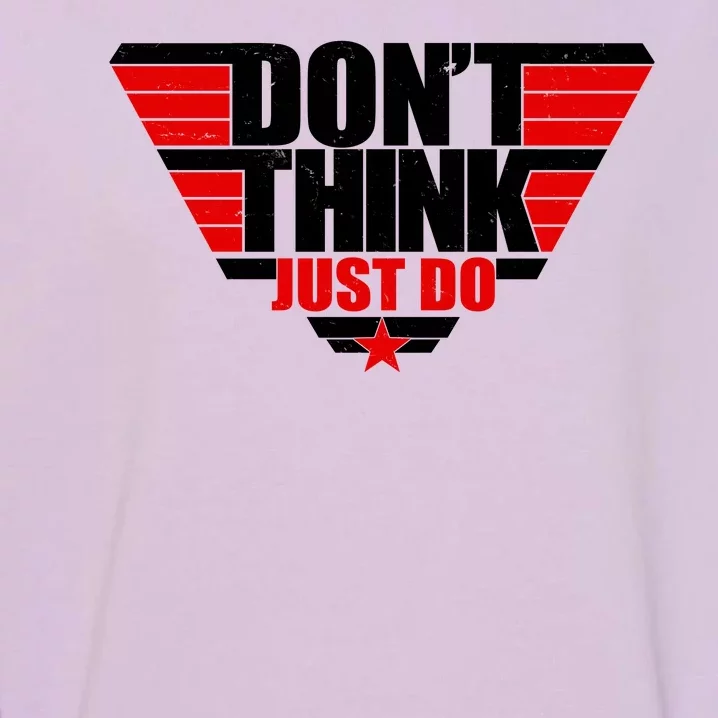 Cool Don't Think Just Do Logo Garment-Dyed Sweatshirt