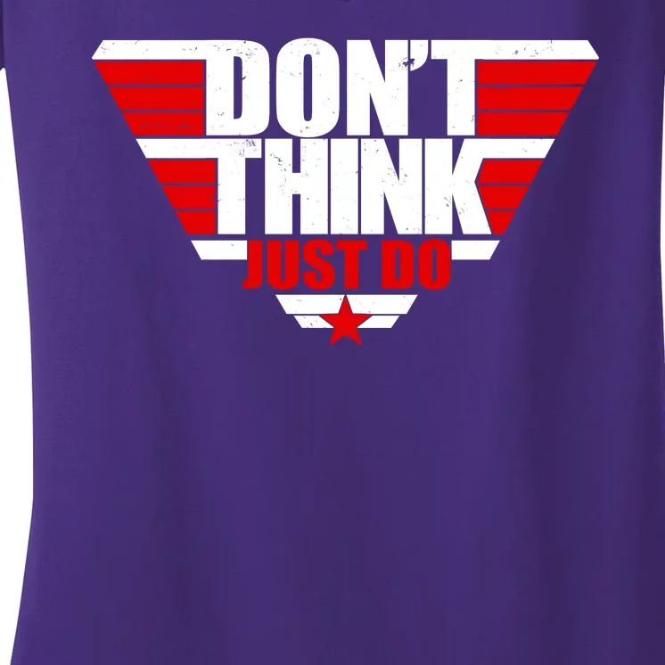 Cool Don't Think Just Do Logo Women's V-Neck T-Shirt