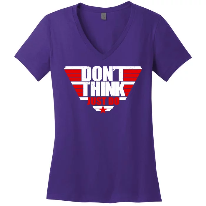 Cool Don't Think Just Do Logo Women's V-Neck T-Shirt