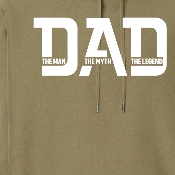 Cool Dad The Man The Myth The Legend Premium Hoodie