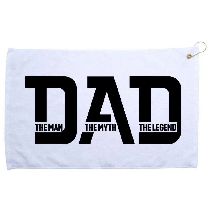 Cool Dad The Man The Myth The Legend Grommeted Golf Towel