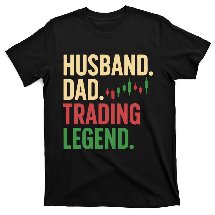 Cool Day Trading For Dad Father Stocks Trader Stock Market T-Shirt